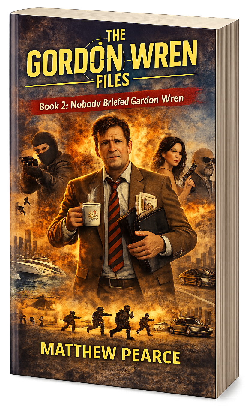 Nobody Briefed Gordon Wren by Matthew Pearce